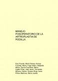 MANEJO POSOPERATORIO DE LA ARTROPLASTIA DE RODILLA.