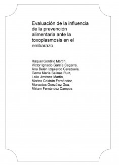 Evaluación de la influencia de la prevención alimentaria ante la toxoplasmosis en el embarazo