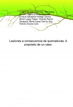 Libro Lesiones a consecuencia de quemaduras. A propósito de un caso., autor grupoucam8