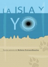 Libro La Isla y Yo, autor extraordinarios