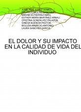 EL DOLOR Y SU IMPACTO EN LA CALIDAD DE VIDA DEL INDIVIDUO