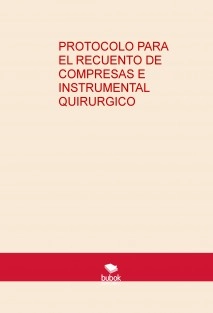 PROTOCOLO PARA EL RECUENTO DE COMPRESAS E INSTRUMENTAL QUIRURGICO