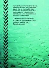 Libro “Factores involucrados en la adherencia al tratamiento de la diabetes mellitus tipo I. Estudio de caso”, autor anafru