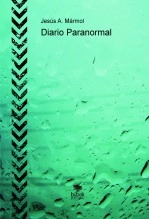 Libro Diario Paranormal, autor Jesús A. Mármol