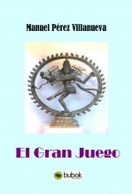 Libro EL GRAN JUEGO, autor Manuel Pérez Villanueva