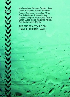 APRENDER A VIVIR CON UNA ILEOSTOMÍA. María