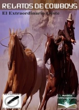Libro RELATOS DE COWBOYS (El Extraordinario Oeste), autor extraordinarios