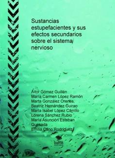 Sustancias estupefacientes y sus efectos secundarios sobre el sistema nervioso