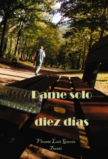 Dame solo diez días