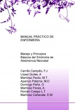 Libro MANUAL PRÁCTICO DE ENFERMERÍA: Manejo y Principios Básicos del Síndrome de Abstinencia Neonatal, autor mcflay