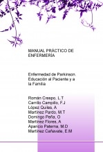 MANUAL PRÁCTICO DE ENFERMERÍA: Enfermedad de Parkinson. Educación al Paciente y a la Familia
