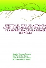 EFECTO DEL TIPO DE LACTANCIA SOBRE EL DESARROLLO FUNCIONAL Y LA MORBILIDAD EN LA PRIMERA INFANCIA