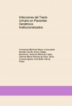 Libro Infecciones del Tracto Urinario en Pacientes Geriátricos Institucionalizados, autor rooxioo