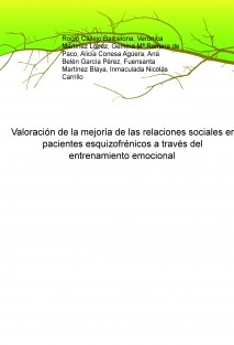 Valoración de la mejoría de las relaciones sociales en pacientes esquizofrénicos a través del entrenamiento emocional