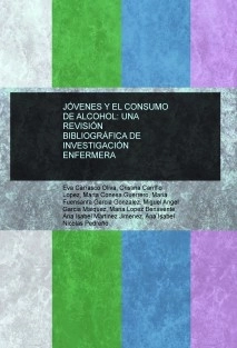 JÓVENES Y EL CONSUMO DE ALCOHOL: UNA REVISIÓN BIBLIOGRÁFICA DE INVESTIGACIÓN ENFERMERA