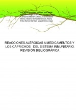 Libro REACCIONES ALÉRGICAS A MEDICAMENTOS Y LOS CAPRICHOS DEL SISTEMA INMUNITARIO. REVISIÓN BIBLIOGRÁFICA, autor pulpones