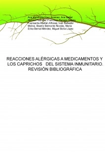 REACCIONES ALÉRGICAS A MEDICAMENTOS Y LOS CAPRICHOS DEL SISTEMA INMUNITARIO. REVISIÓN BIBLIOGRÁFICA