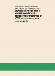 Factores de riesgo para el embarazo en la adolescencia; problemas en el cuidado maternal y del recien nacido