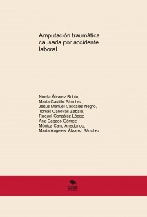 Amputación traumática causada por accidente laboral