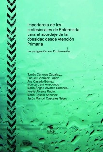 Importancia de los profesionales de Enfermería para el abordaje de la obesidad desde Atención Primaria