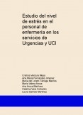 Estudio del nivel de estrés en el personal de enfermería en los servicios de Urgencias y UCI