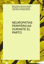 Libro NEUROPATÍAS PERIFÉRICAS DURANTE EL PARTO, autor JOSE ANTONIO SUBIELA GARCÍA