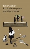 Las Hadas creyeron que iban a bailar