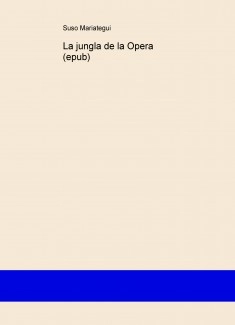 La jungla de la Opera (epub)
