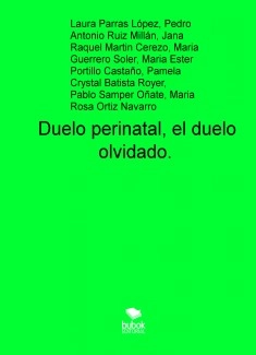 Duelo perinatal, el duelo olvidado.