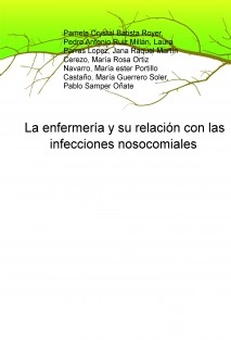 La enfermería y su relación con las infecciones nosocomiales