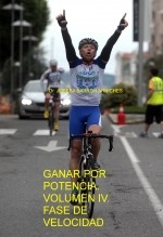 Libro GANAR POR POTENCIA. VOLUMEN IV. FASE DE VELOCIDAD, autor JOSEBA BARRON ARNICHES