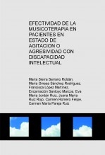 EFECTIVIDAD DE LA MUSICOTERAPIA EN PACIENTES EN ESTADO DE AGITACION O AGRESIVIDAD CON DISCAPACIDAD INTELECTUAL