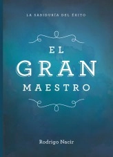 Libro El Gran Maestro, autor Rodrigo Damian Nacir