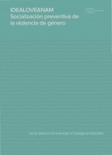 Libro IDEALOVE&NAM. Socialización preventiva de la violencia de género, autor Ministerio de Educación y Formación Profesional