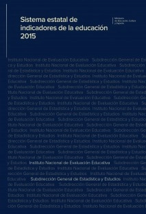 Sistema estatal de indicadores de la educación 2015