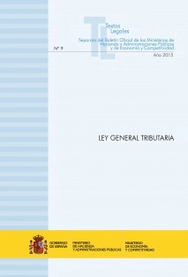 TEXTO LEGAL Nº 9/2015 "LEY GENERAL TRIBUTARIA" (Actualización septiembre 2015)