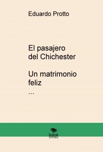 El pasajero del Chichester - Un matrimonio feliz (TEATRO)
