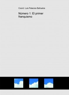 Número 1: El primer franquismo