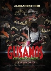 Libro Gusanos de Mutghar (Gnostic Moly), autor Estranged Ediciones SLU