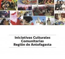 Iniciativas Culturales Comunitarias - Región de Antofagasta