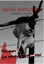 Libro malas memorias (mitológicas y profanas) – Volumen 2 – La estatua de la pubertad, autor Ernesto Laguna