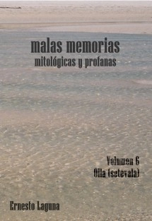 malas memorias (mitológicas y profanas) – Volumen 6 – Olla (setevala)