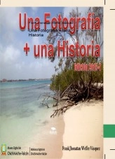 Libro Una Fotografía + Una Historia, autor Frank Jhonattan Weffer Vasquez