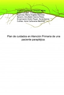 Plan de cuidados en Atención Primaria de una paciente parapléjica.