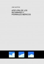 Libro APIFLORA DE LOS RETAMARES Y PIORNALES IBÉRICOS, autor José Lara Ruiz
