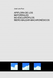 APIFLORA DE LOS MATORRALES NO-ESCLERÓFILOS ÍBERO-BALEAR-MACARONÉSICOS
