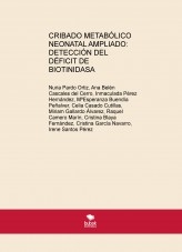 CRIBADO METABÓLICO NEONATAL AMPLIADO: DETECCIÓN DEL DÉFICIT DE BIOTINIDASA