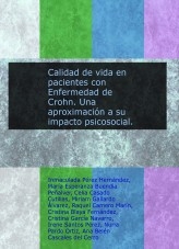 Calidad de vida en pacientes con Enfermedad de Crohn. Una aproximación a su impacto psicosocial.