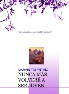 NUNCA MÁS VOLVERÉ A SER JOVEN