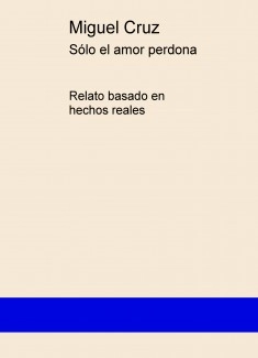 Sólo el amor perdona